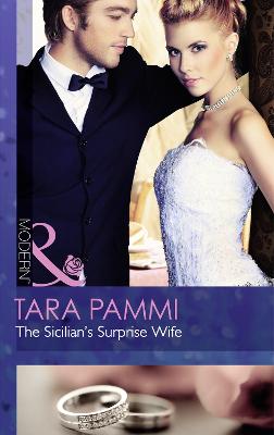The Sicilian's Surprise Wife - Pammi, Tara