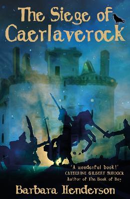 The Siege of Caerlaverock - Henderson, Barbara