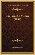 The Siege of Vienna (1834)