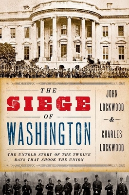 The Siege of Washington - Lockwood