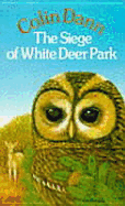 The Siege of White Deer Park