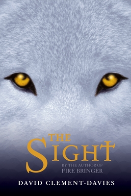 The Sight - Clement-Davies, David