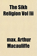 The Sikh Religion Vol III