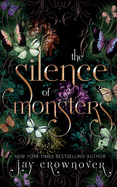 The Silence of Monsters: An enemies to lovers: Billionaire Romance: The Monsters Duet