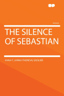 The Silence of Sebastian