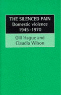 The Silenced Pain: Domestic Violence, 1945-70