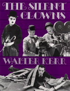 The Silent Clowns - Kerr, Walter