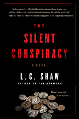 The Silent Conspiracy - Shaw, L C