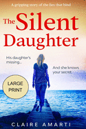The Silent Daughter: A gripping novel of family secrets
