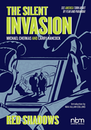 The Silent Invasion, Red Shadows: Volume 1