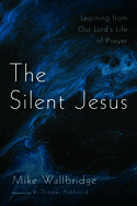 The Silent Jesus