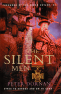 The Silent Men: Syria to Kokoda and on to Gona