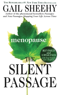 The Silent Passage: Revised and Updated Edition - Sheehy, Gail