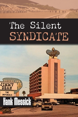 The Silent Syndicate - Messick, Hank
