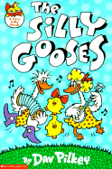 The Silly Gooses