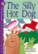 The Silly Hot Dog