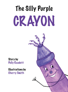 The Silly Purple Crayon