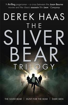 The Silver Bear Trilogy - Haas, Derek