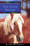 The Silver Brumby - Mitchell, Elyne