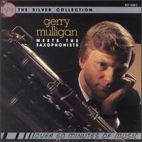 The Silver Collection: Gerry Mulligan Meets the Saxophonists - Gerry Mulligan with Ben Webster and Johnny Hodges