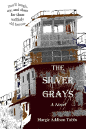 The Silver Grays