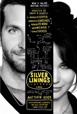 The Silver Linings Playbook - Quick, Matthew
