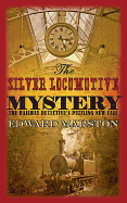 The Silver Locomotive Mystery