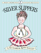 The Silver Slippers - 