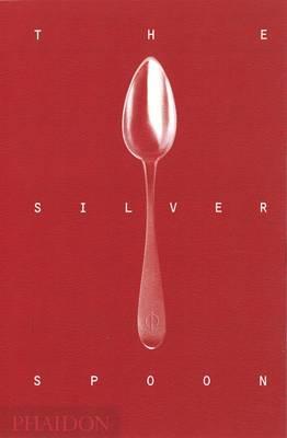 The Silver Spoon - Park, Edward (Photographer), and Translations, First Edition (Translated by), and Capatti, Alberto