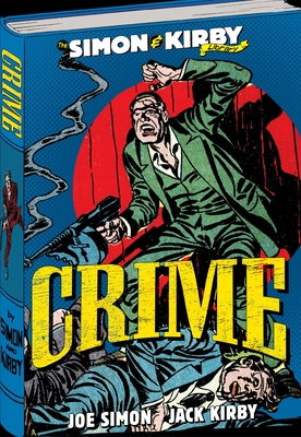 The Simon and Kirby Library: Crime - Collins, Max Allan (Introduction by)