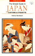 The Simple Guide to Japan: Customs & Etiquette
