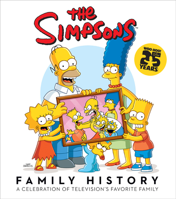 The Simpsons Family History: A Celebration of Television's Favorite Family - Groening, Matt, and Matt Groening Productions Inc