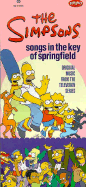 The Simpsons: Songs in the Key of Springfield: Original Music from the Television Series