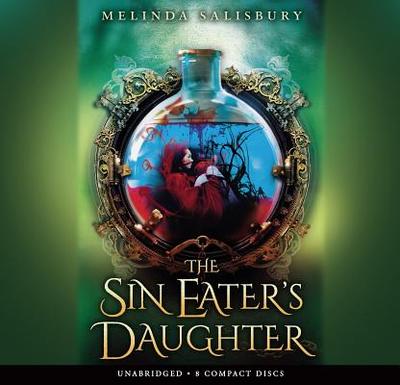 The Sin Eater's Daughter - Audio Library Edition - Salisbury, Melinda