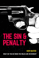 The Sin & Penalty: Simplified Version of Crime and Punishment by Fy Fyodor Dostoevsky