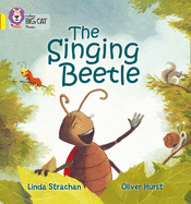 The Singing Beetle: Band 03/Yellow
