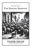The Singing Serpents