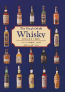 The Single Malt Whisky Companion: A Connoisseur's Guide