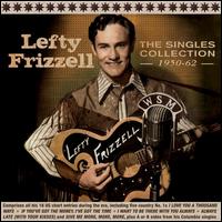 The Singles Collection 1950-1962 - Lefty Frizzell