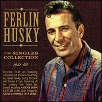 The Singles Collection 1951-1962 - Ferlin Husky