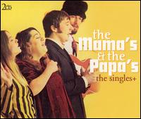 The Singles+ - The Mamas & the Papas
