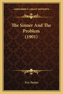 The Sinner and the Problem (1901)