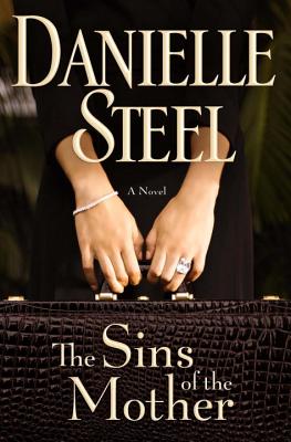 The Sins of the Mother - Steel, Danielle