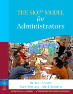 The SIOP Model for Administrators - Short, Deborah J, and Vogt, Maryellen J, and Echevarria, Jana J