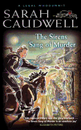 The Sirens Sang of Murder - Caudwell, Sarah