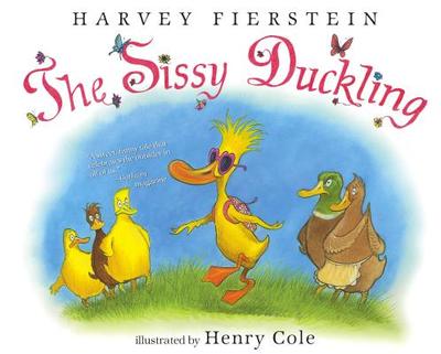 The Sissy Duckling - Fierstein, Harvey