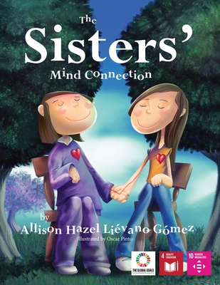 The Sisters' Mind Connection - Future Generations, Voices of, and Bokova, Irina (Foreword by), and Lara, Odeeth (Editor)