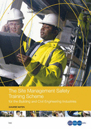 The Site Management Safety Training Scheme for the Building and Civil Engineering Industries Course Notes: XA6