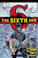 The Sixth Gun Vol. 5: Winter Wolves
