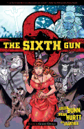 The Sixth Gun Volume 6: Ghost Dance